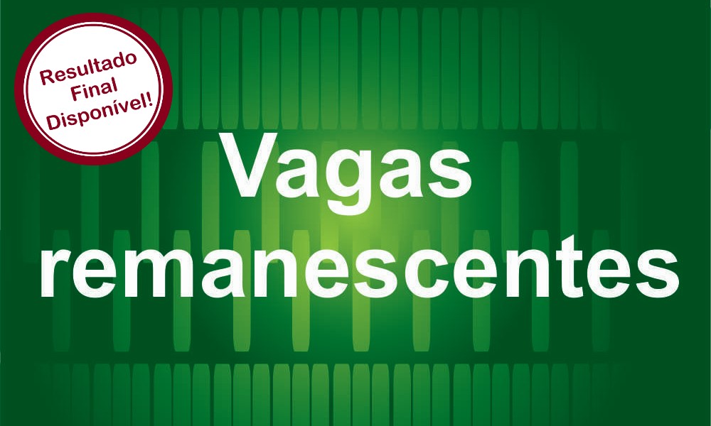 Imagem da página Vagas Remanescentes - 1º Semestre de 2021 - Resultados e Convocações